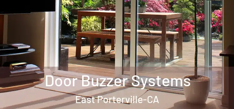  Door Buzzer Systems East Porterville-CA