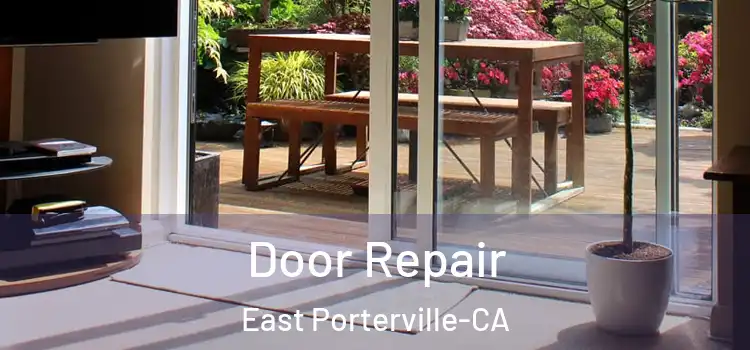  Door Repair East Porterville-CA