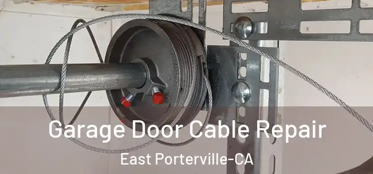  Garage Door Cable Repair East Porterville-CA