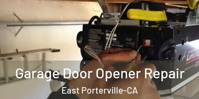  Garage Door Opener Repair East Porterville-CA
