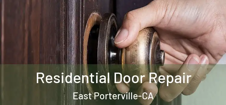  Residential Door Repair East Porterville-CA